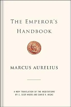 The Emperor's Handbook: A New Translation of The Meditations